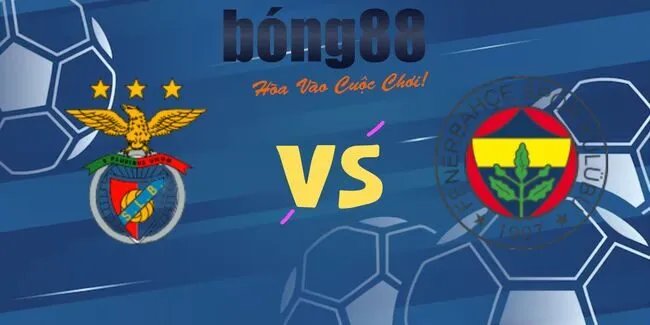 Soi kèo siêu chuẩn Fenerbahce vs SL Benfica – 02h00 ngày 21/08