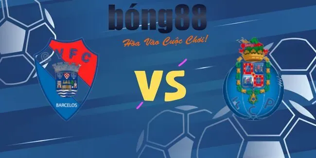 Soi kèo siêu chuẩn Gil Vicente vs FC Porto, 02h15 ngày 19/08