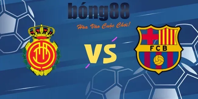 Soi kèo siêu chuẩn Mallorca vs Barcelona, 0h30 ngày 17/08